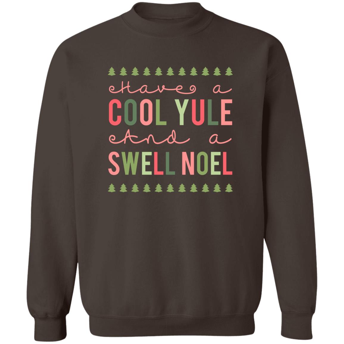 Have a Cool Yule and a Swell Noel Retro Sweatshirt