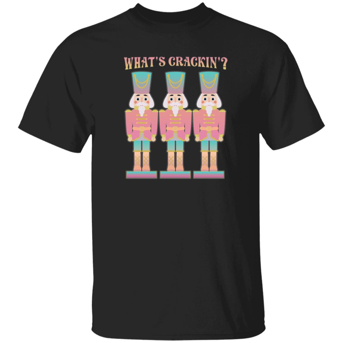 What's Crackin'? Pink Nutcracker Christmas T-Shirt