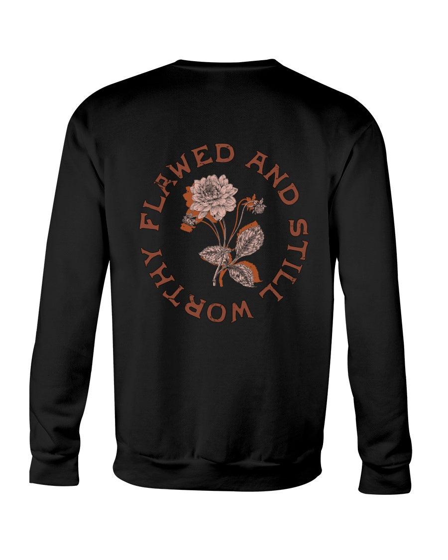 Flawed and Still Worthy Floral Distressed Retro Aesthetic Crewneck Sweatshirt