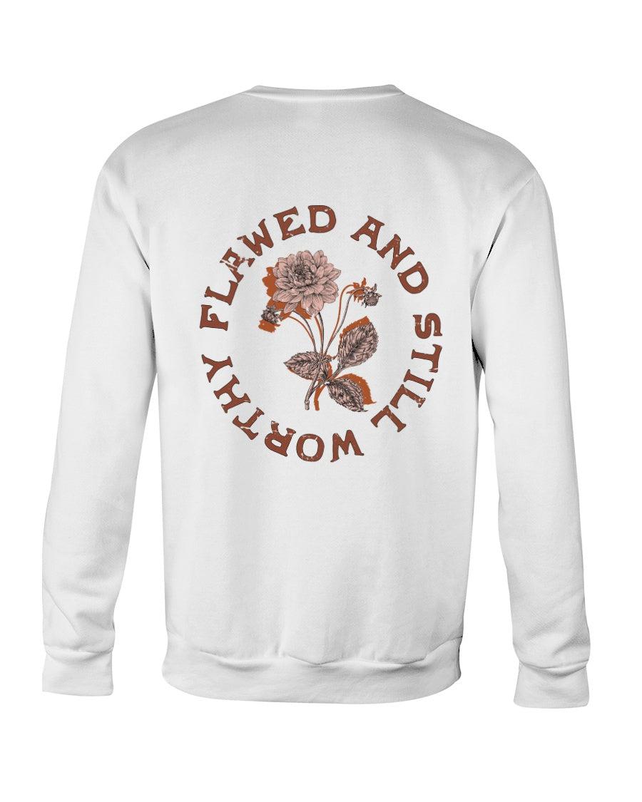 Flawed and Still Worthy Floral Distressed Retro Aesthetic Crewneck Sweatshirt