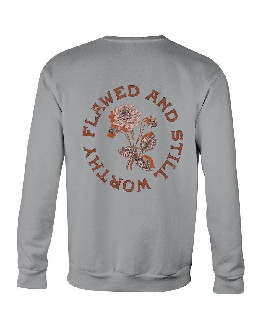 Flawed and Still Worthy Floral Distressed Retro Aesthetic Crewneck Sweatshirt