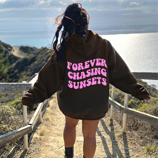 Forever Chasing Sunsets Hoodie