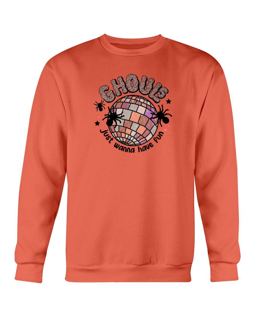 Ghouls Just Wanna Have Fun Halloween Crewneck Sweatshirt