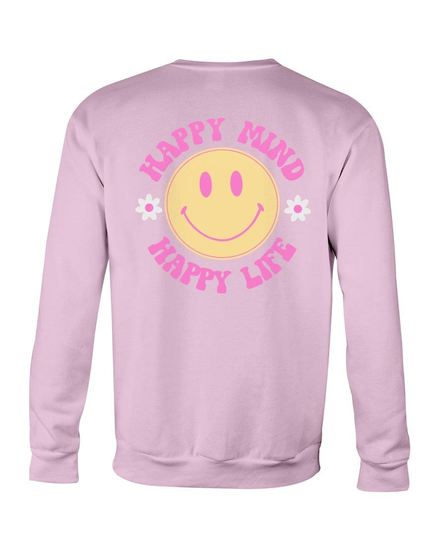 Happy Mind Happy Life Aesthetic Crewneck Sweatshirt