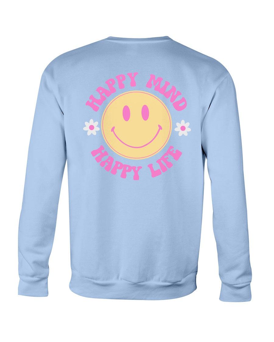 Happy Mind Happy Life Aesthetic Crewneck Sweatshirt