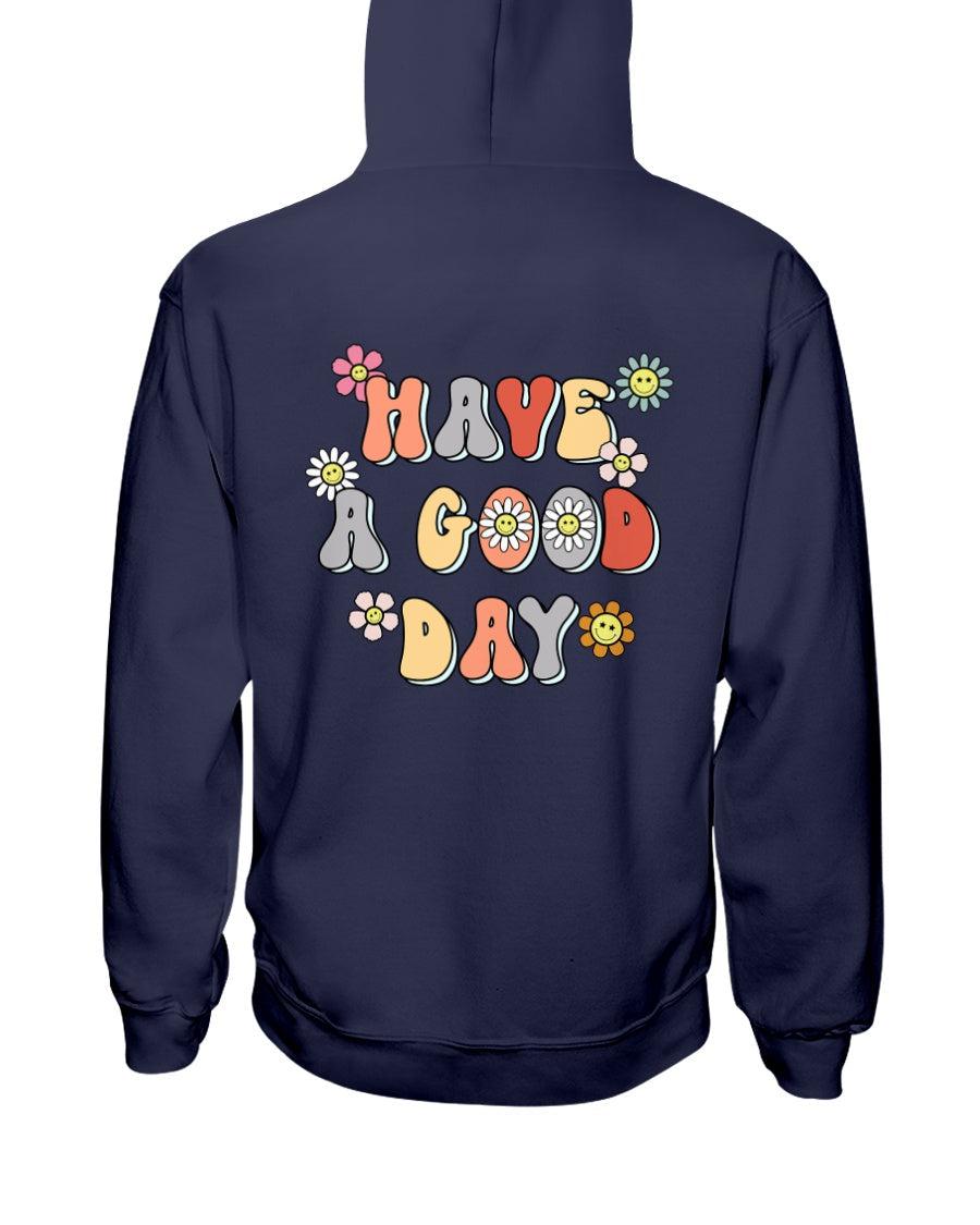 Have a Good Day Retro Smiley Face Daisies Hoodie