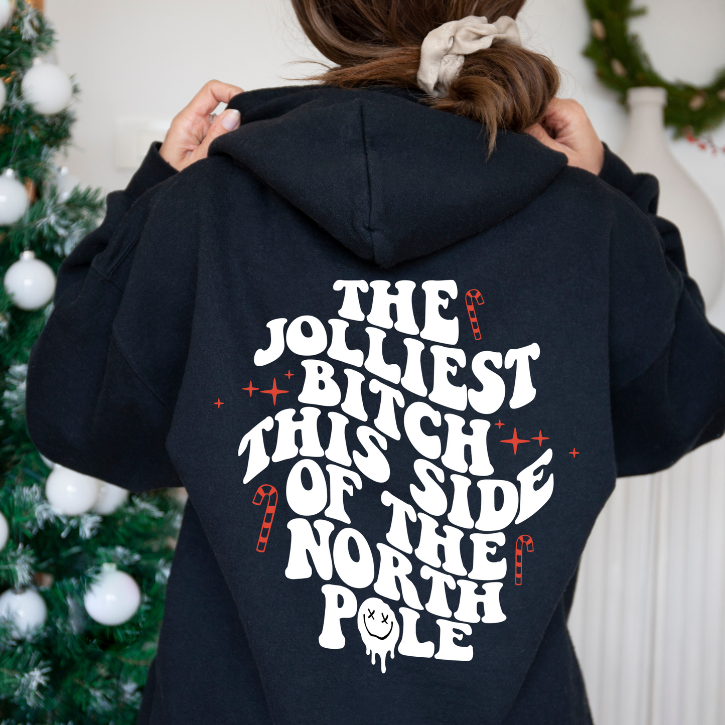 The Jolliest Bitch This Side of the North Pole Funny Christmas Hoodie